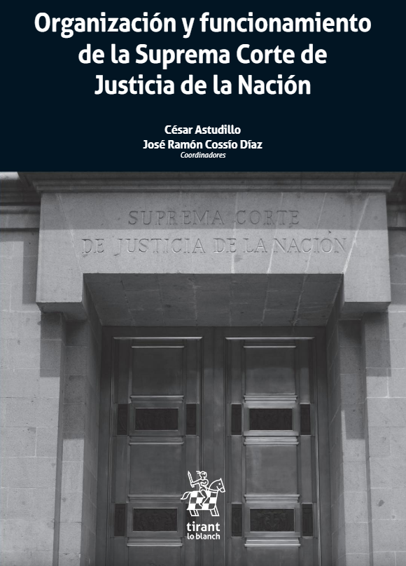 1 Organización y Funcionamiento de la Suprema Corte de Justicia de la Nación