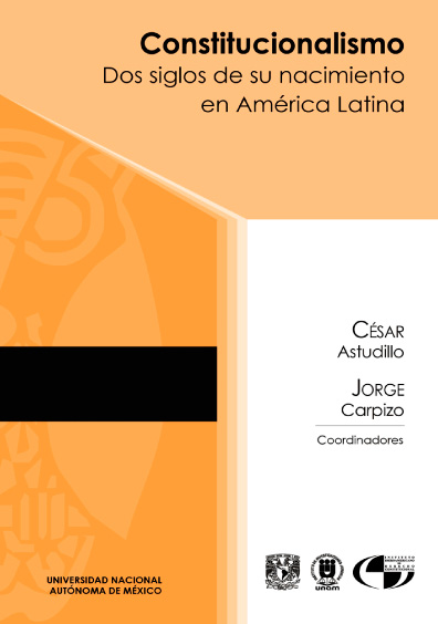 17 Constitucionalismo. Dos siglos de su nacimiento en América Latina