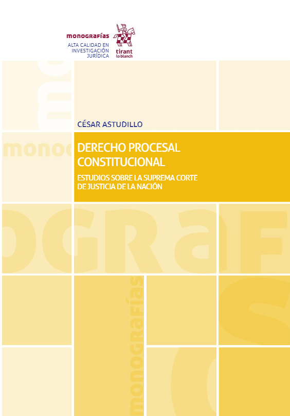 2 Derecho Procesal Constitucional. Estudios sobre la Suprema Corte de Justicia de la Nación