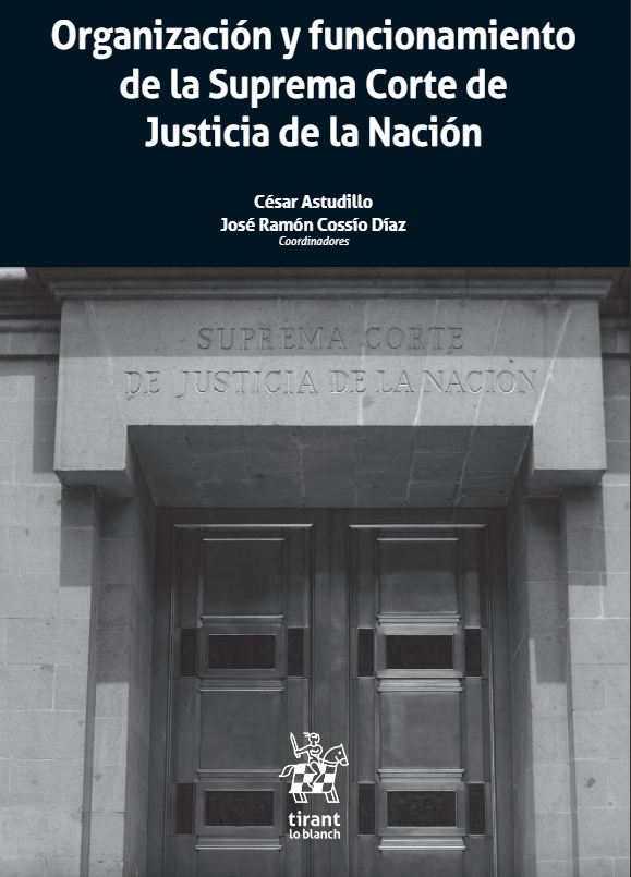 3 Organización y Funcionamiento de la Suprema Corte De Justicia de la Nación